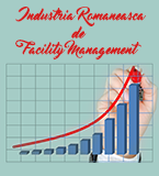  Industria romaneasca de facility management creste de la an la an